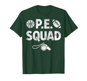 PE Squad Gym Coach Physical Education Teacher Crew T-Shirt