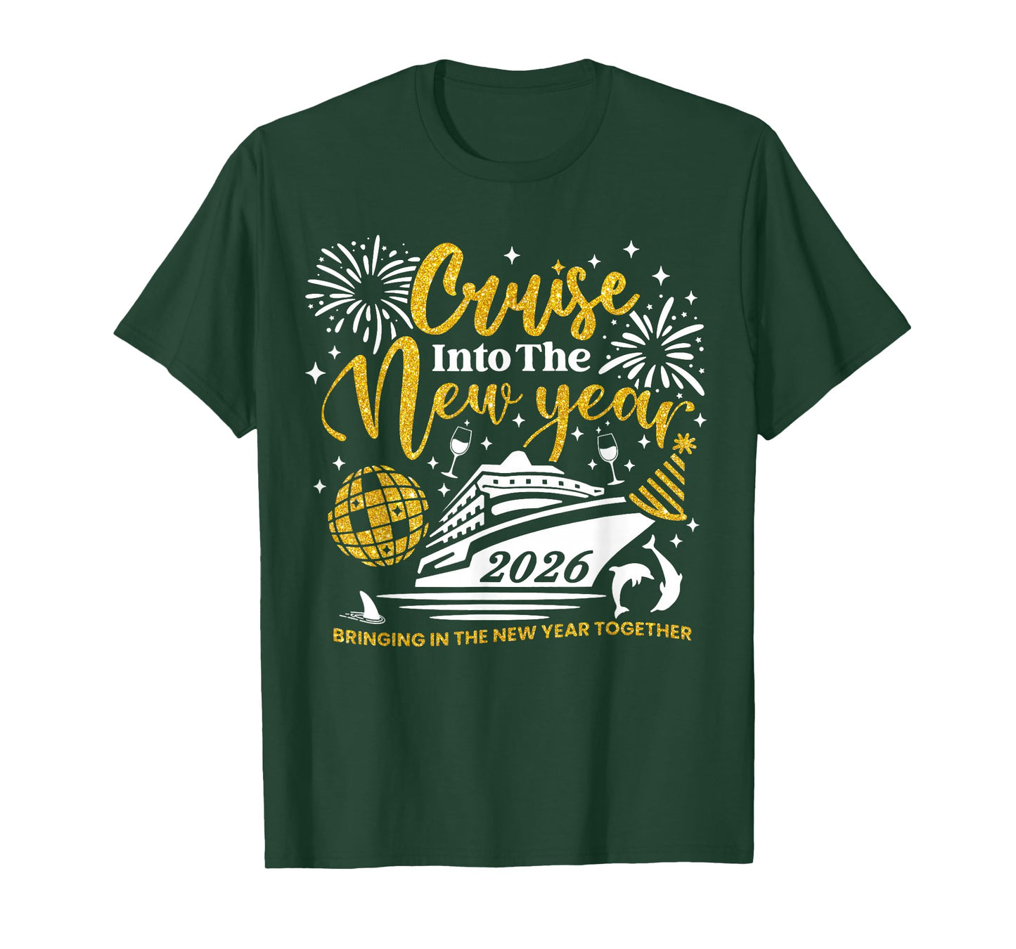 Cruise Into New Year 2026 Bringing New Year Together T-Shirt