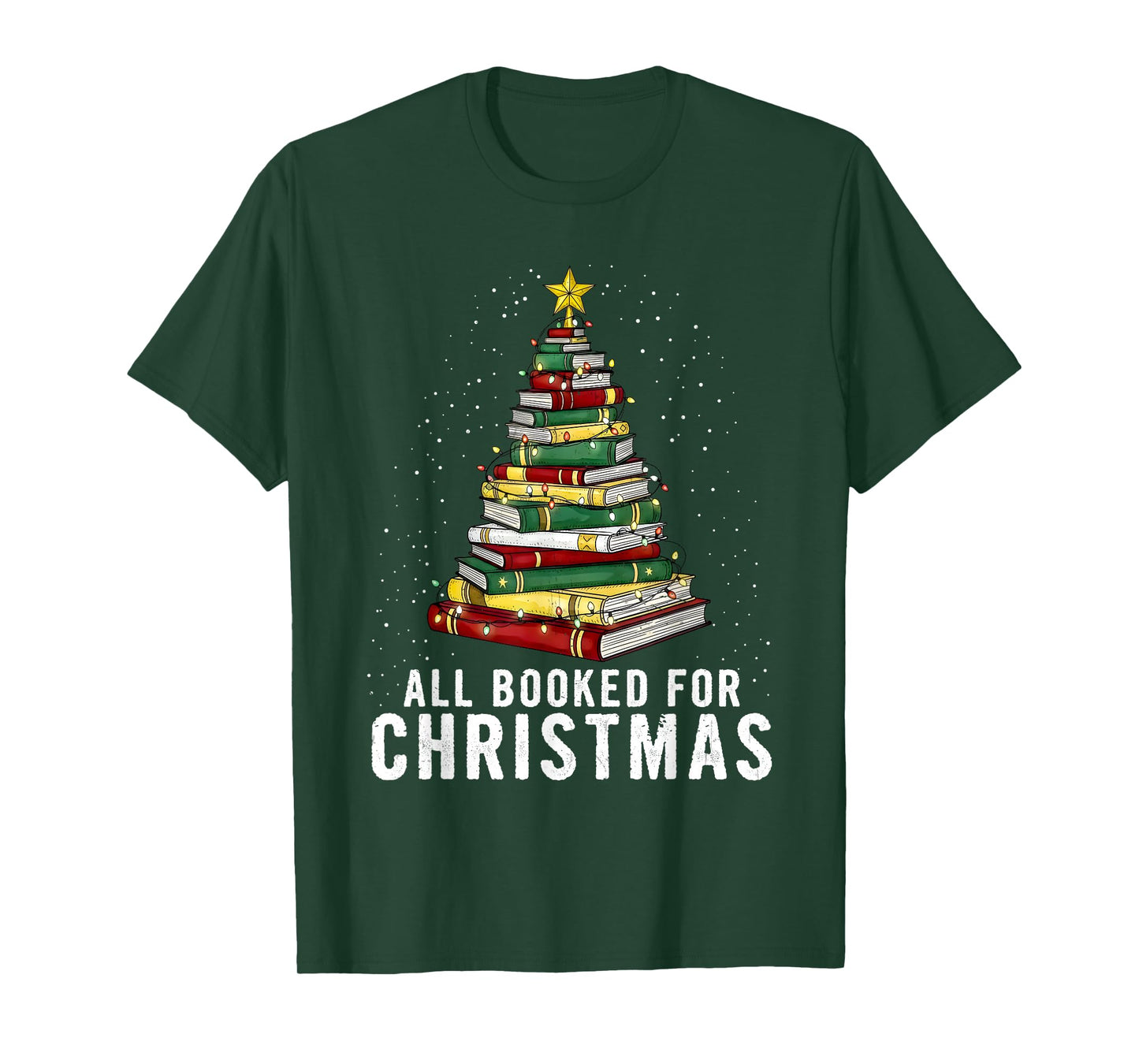 Funny Christmas Book Tree Design - All Booked for Xmas T-Shirt
