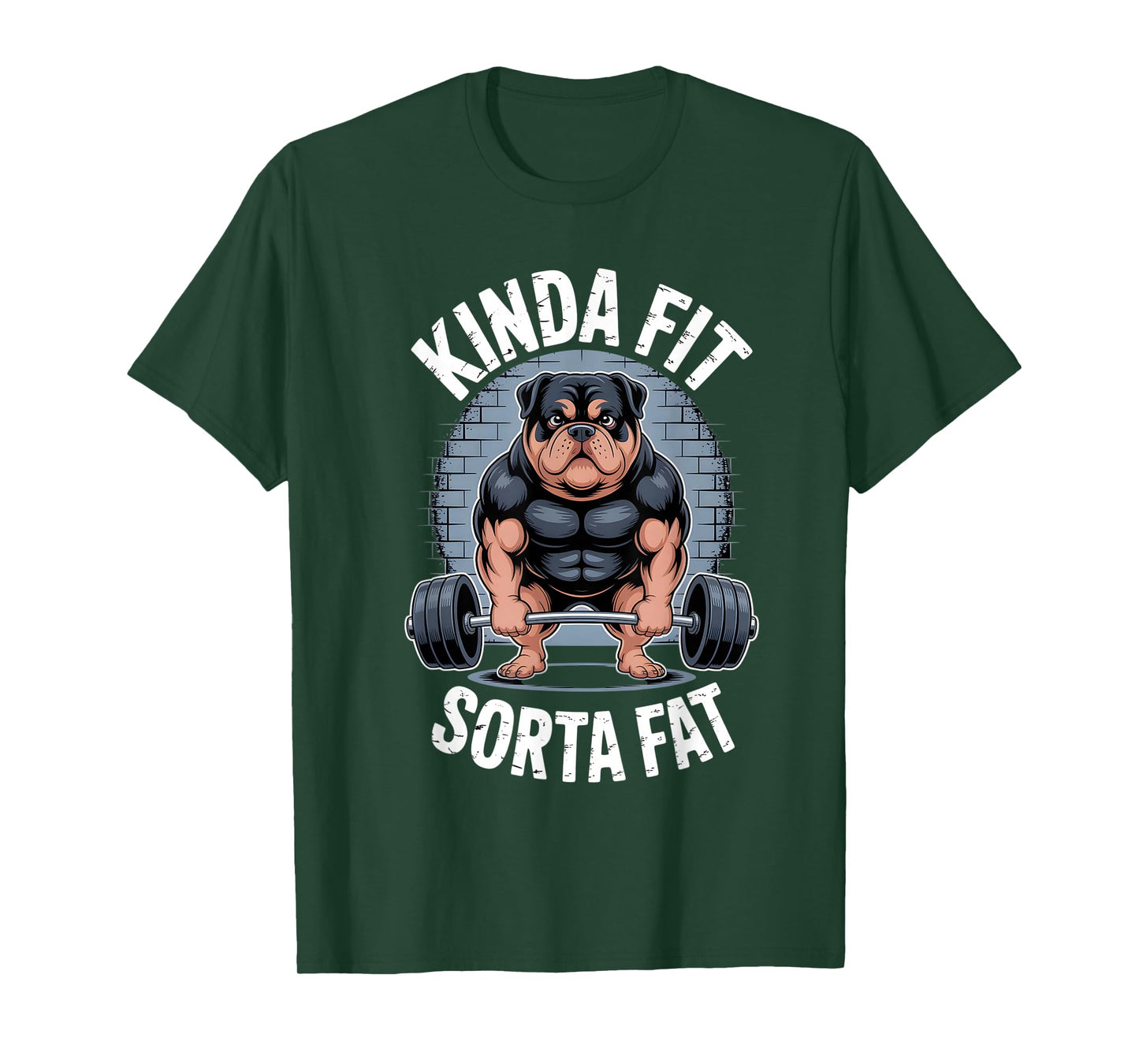 Kinda fit Sorta Fat Gym Rottweiler Weightlifting T-Shirt