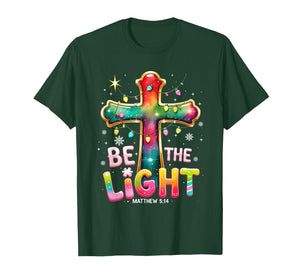 Be The Light Matthew 5:14 Christian Christmas T-Shirt
