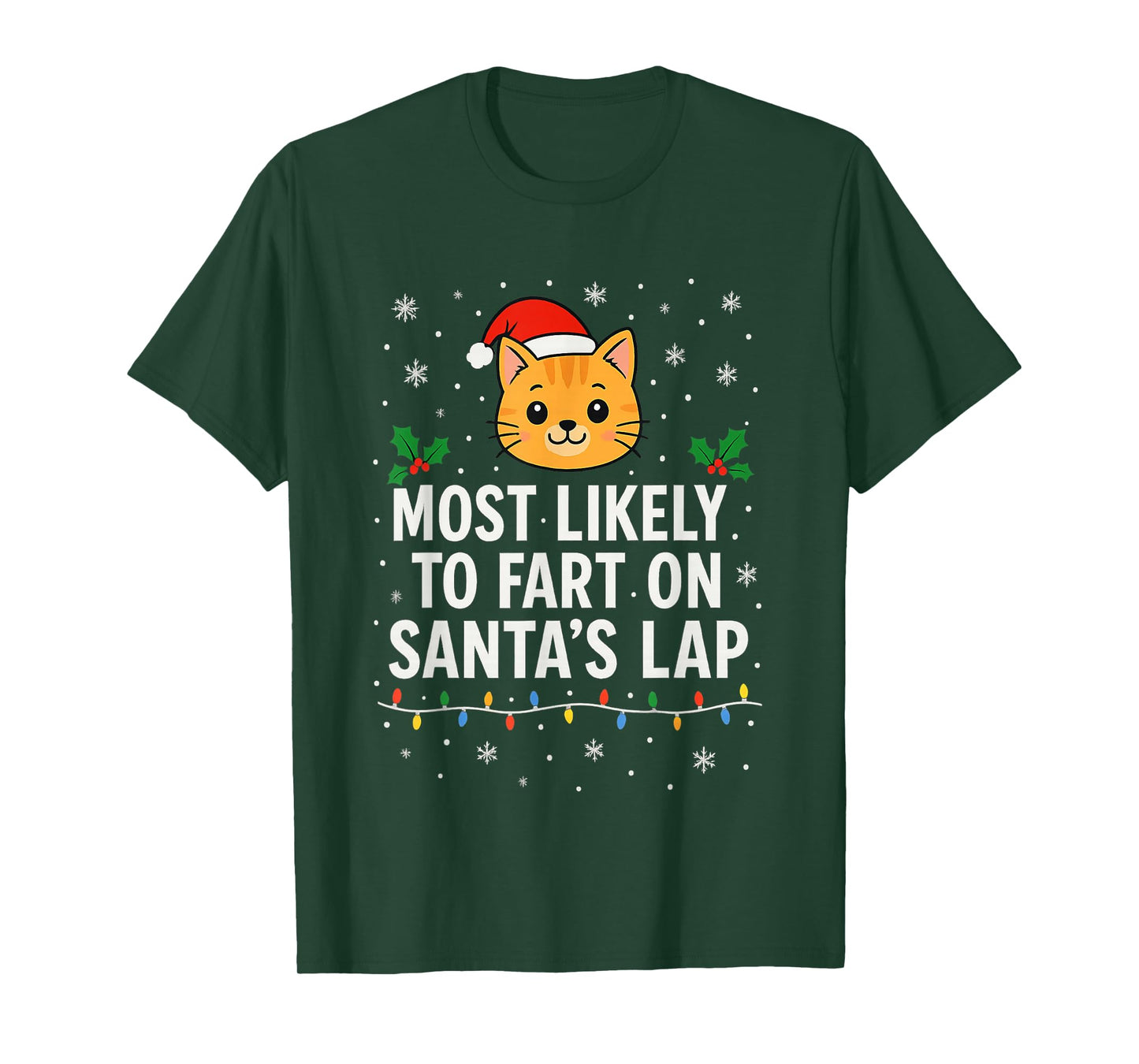 Most Likely to Fart on Santa's Lap Cat Holiday Fun T-Shirt