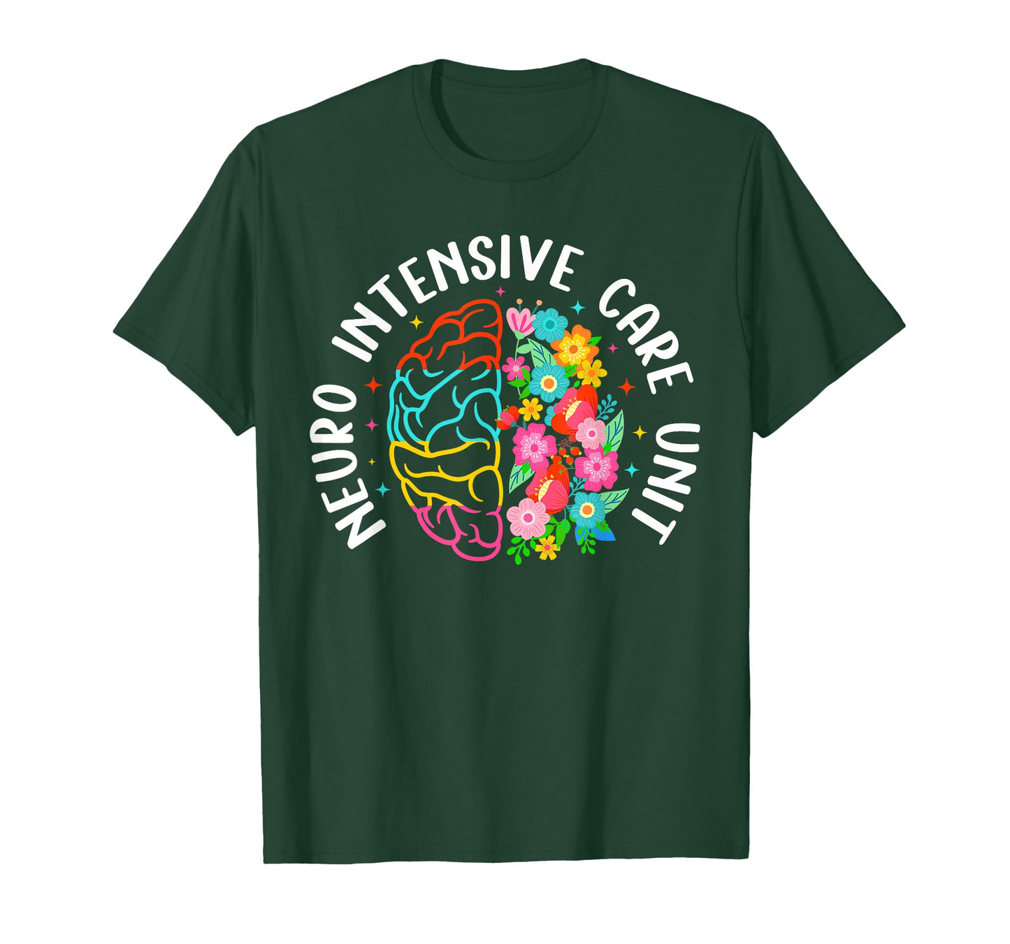 Neurology Intensive Care Unit Flowers Neuro ICU Nurse T-Shirt