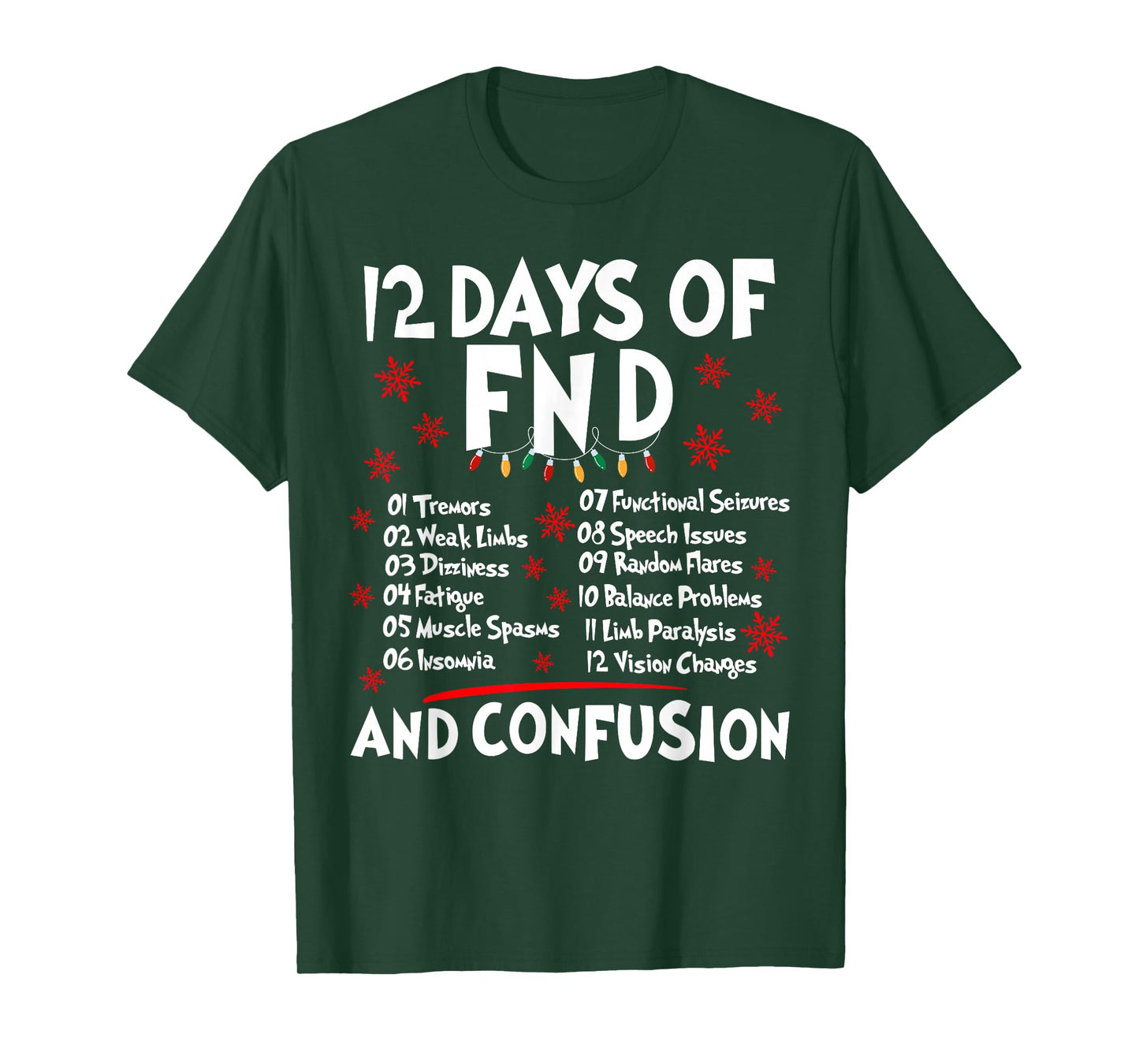 12 Days of FND Funny Chronic Illness Awareness Christmas T-Shirt