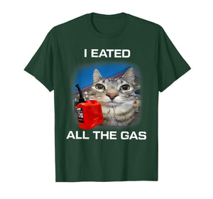 I Eated All The Gas Cat Meme Stupid Brainrot Humor T-Shirt