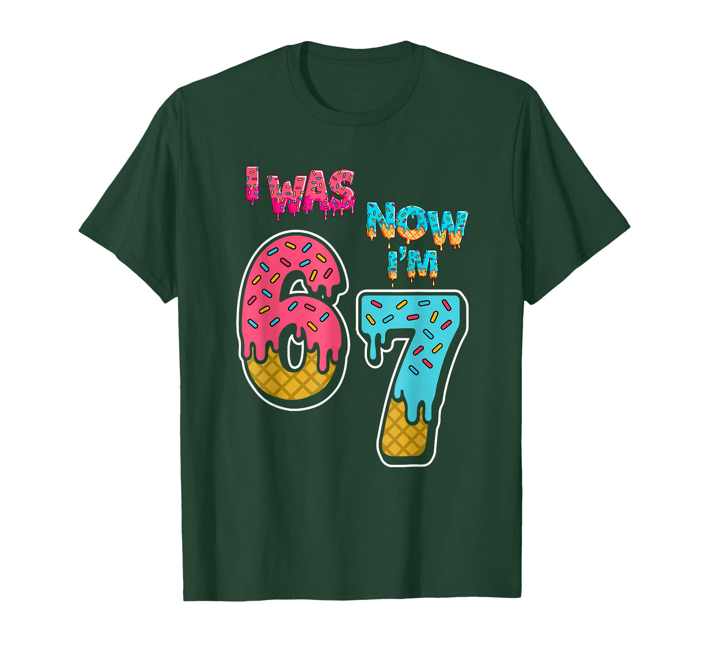 7 Year Old Birthday I was 6 Now I'm 7 67 Funny for Kids T-Shirt
