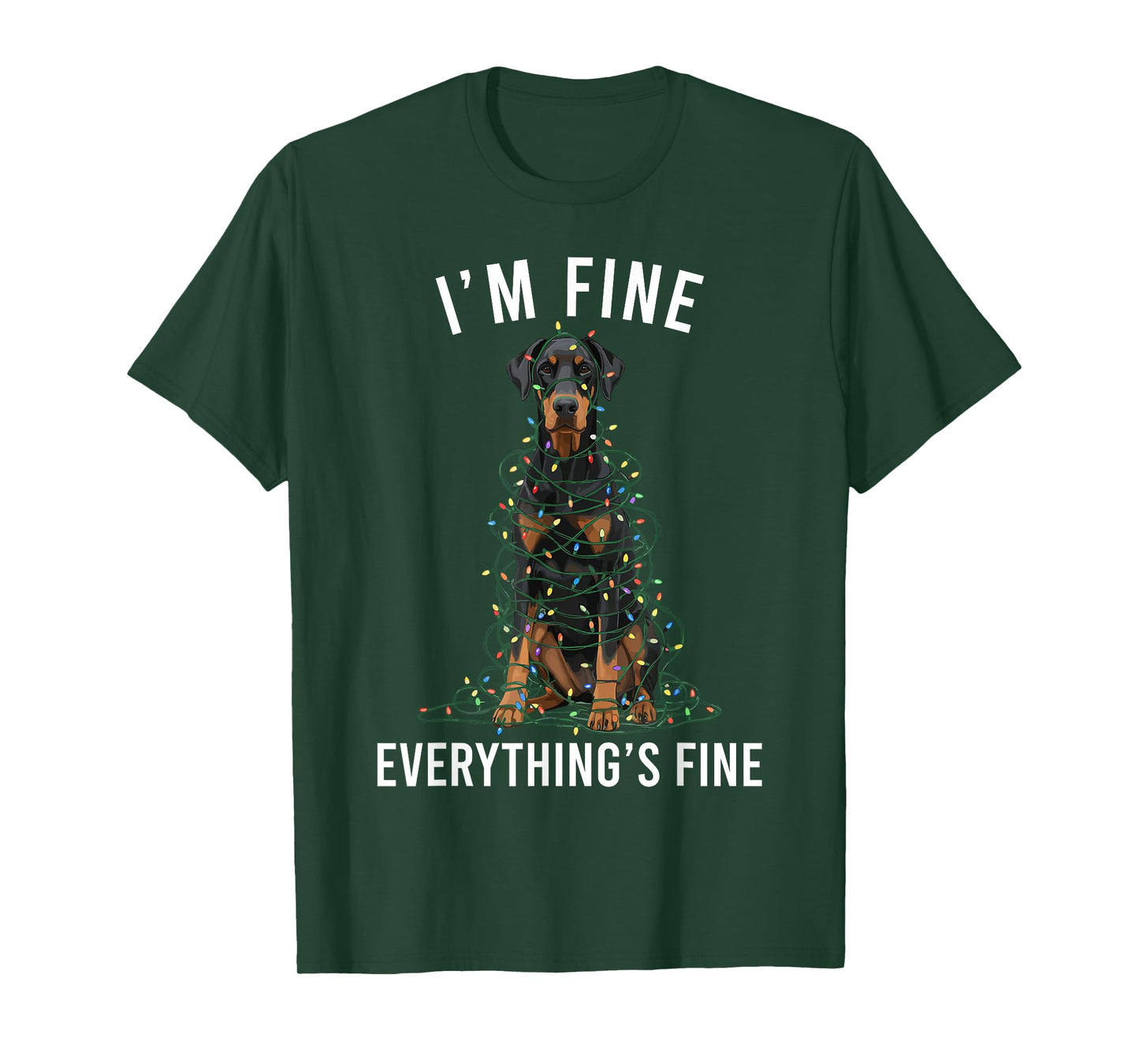 Doberman Pinscher Christmas I'm Fine Everything is Fine T-Shirt