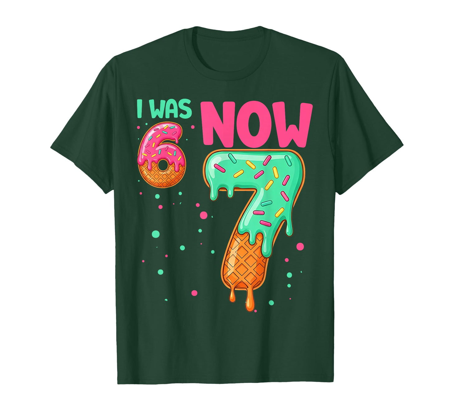2 Sides 67 I was 6 Now 7 Front and Back T-Shirt