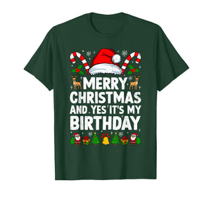 Merry Christmas & Yes It's My Birthday Xmas Bday Pajamas T-Shirt