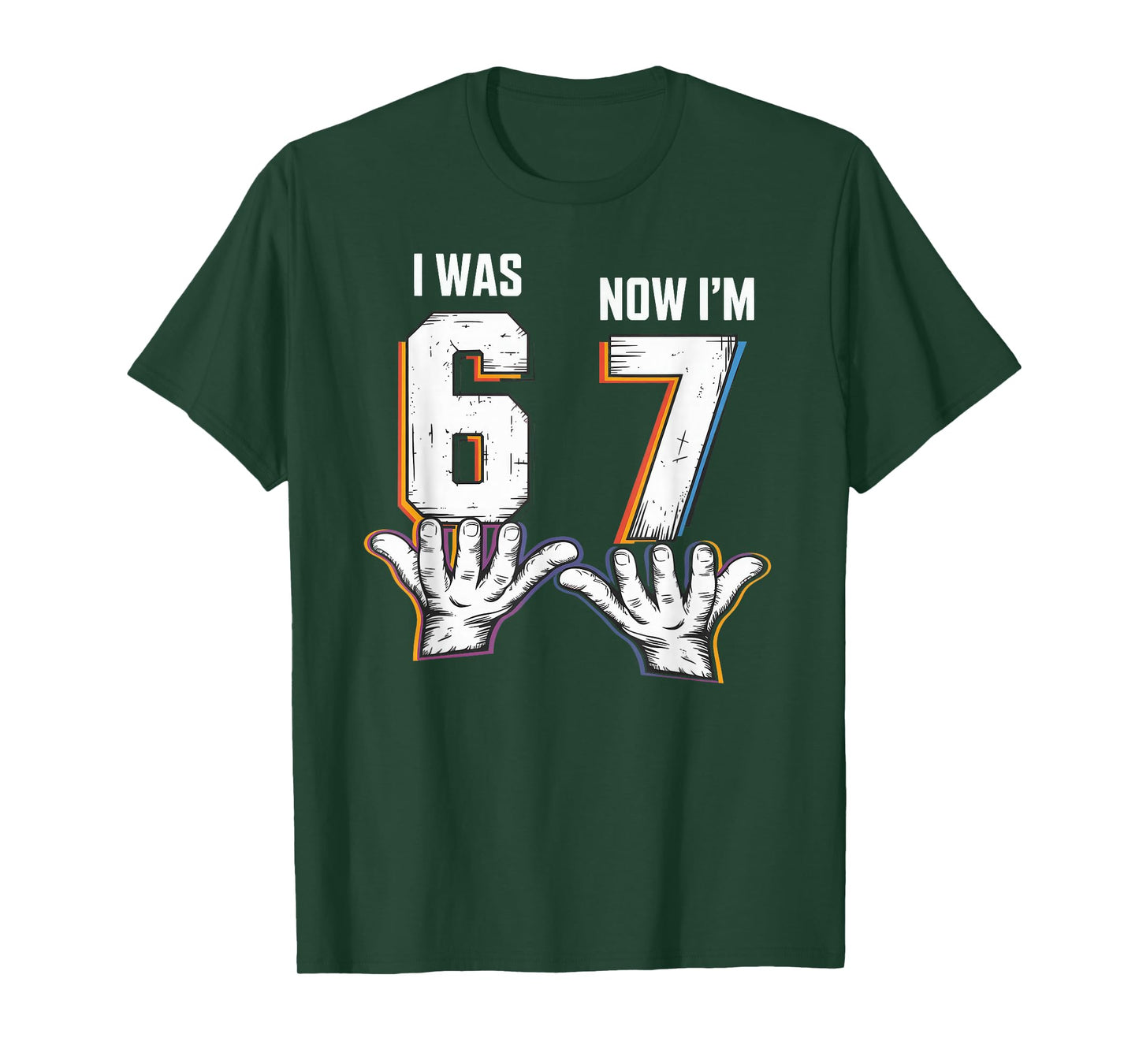 67 7th Birthday I was 6 Now I'm 7 T-Shirt