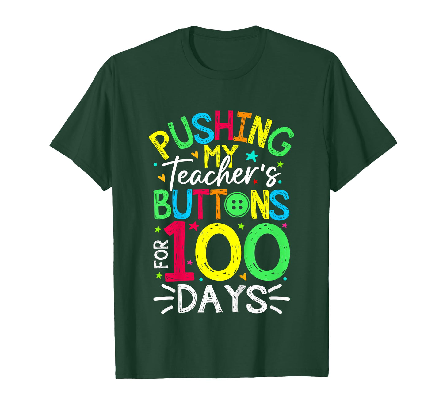 Pushing My Teacher's Buttons for 100 Days of School Kids T-Shirt