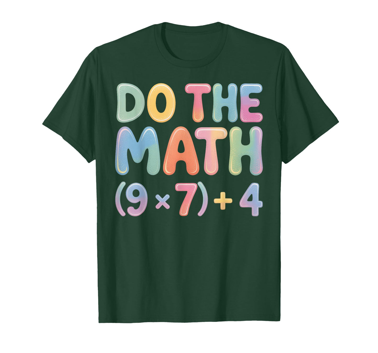 Do The Math 67 Six Seven 6 7 T-Shirt