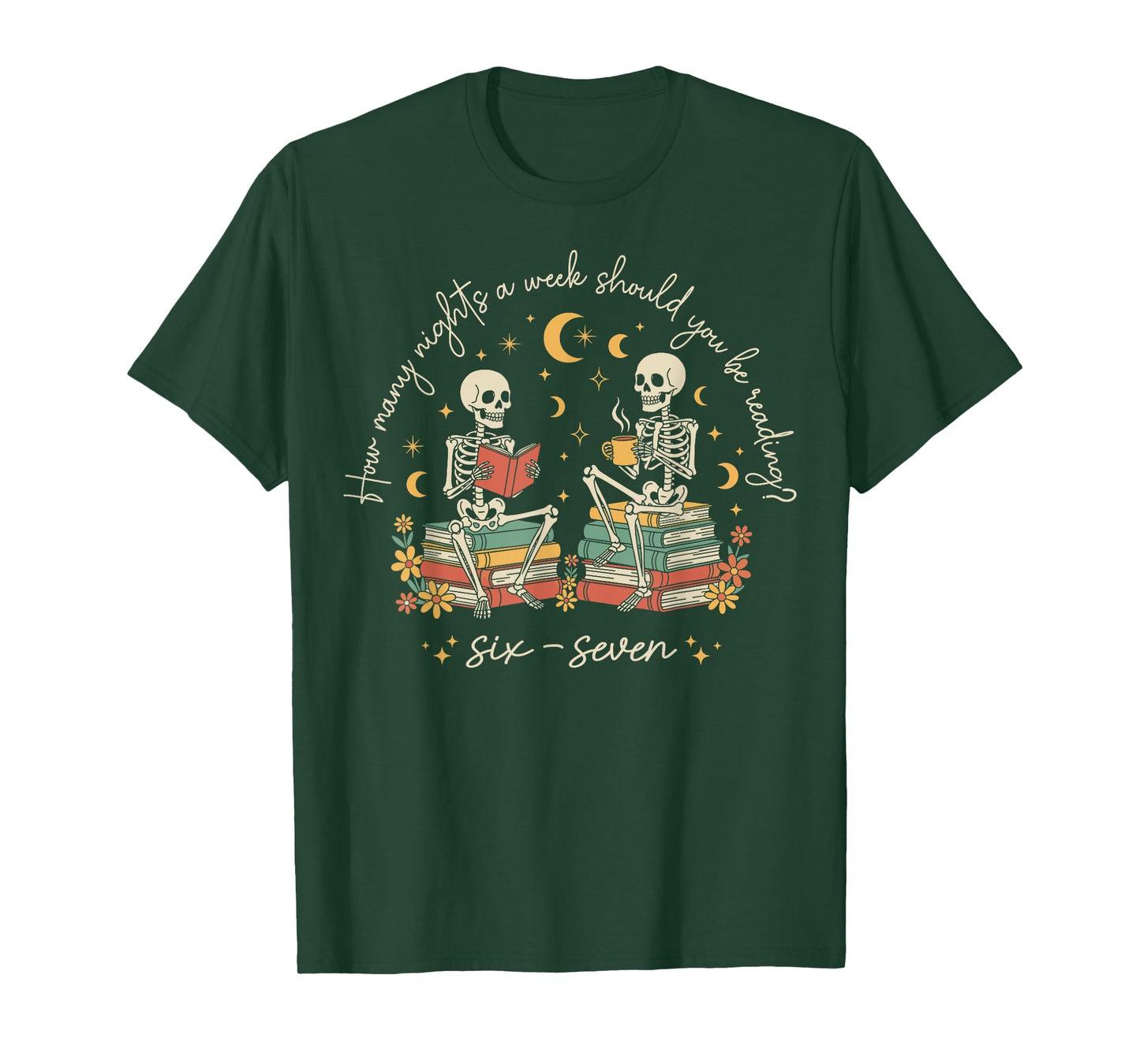 How Many Nights Reading 67 Teacher 6 7 Skeleton Reading Book T-Shirt