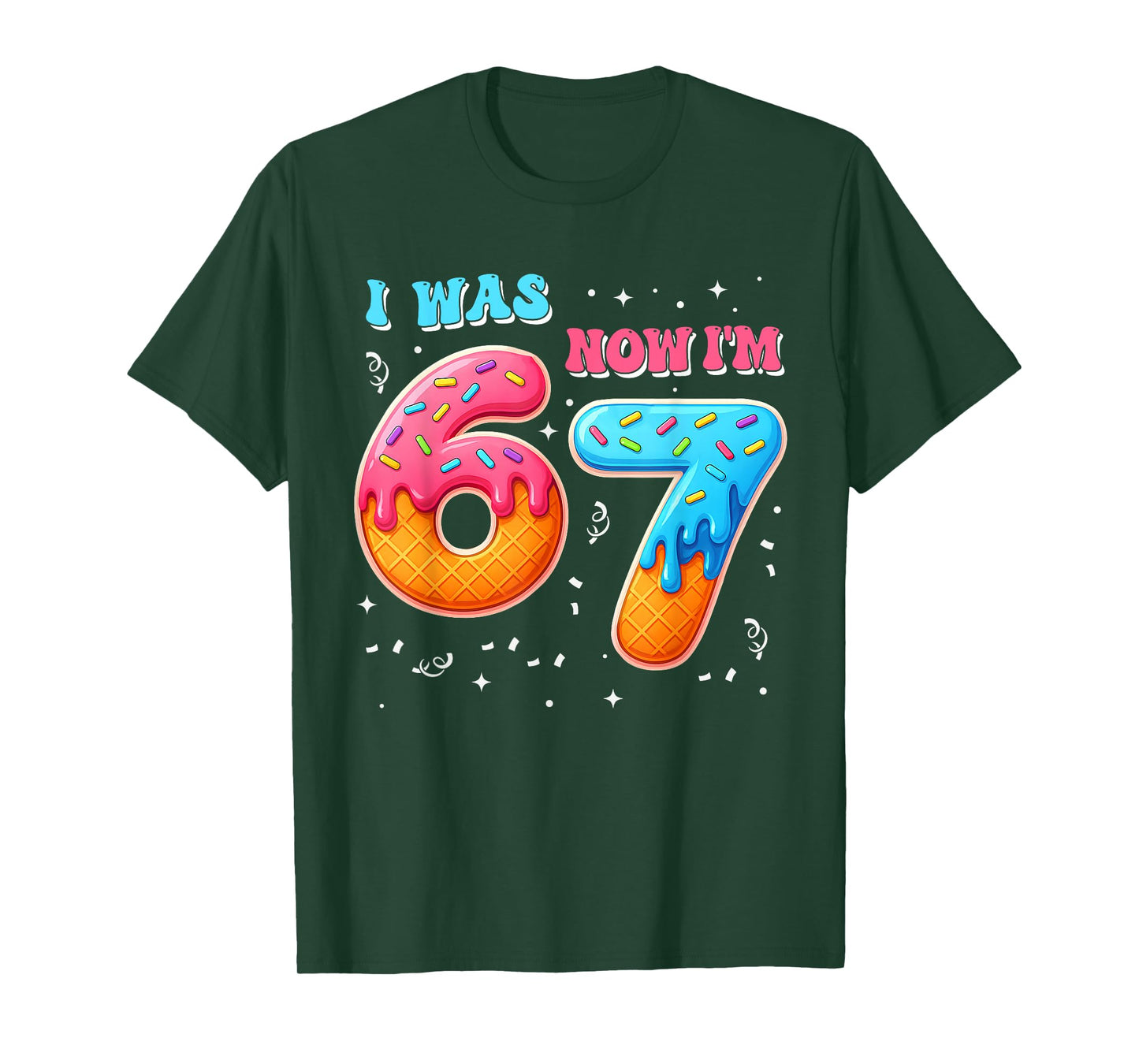 I was 6 Now I'm 7 Year Old Birthday 67 Six Seven Bday Kids T-Shirt