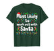 Most Likely to Work Out with Santa Christmas Matching Family T-Shirt
