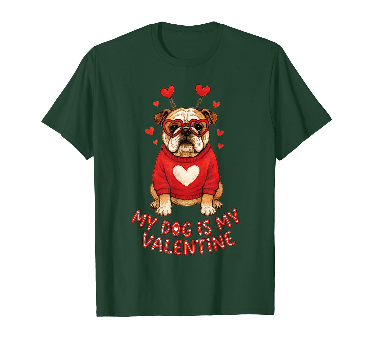My Dog is My Valentine English Bulldog Heart Glasses Cute T-Shirt