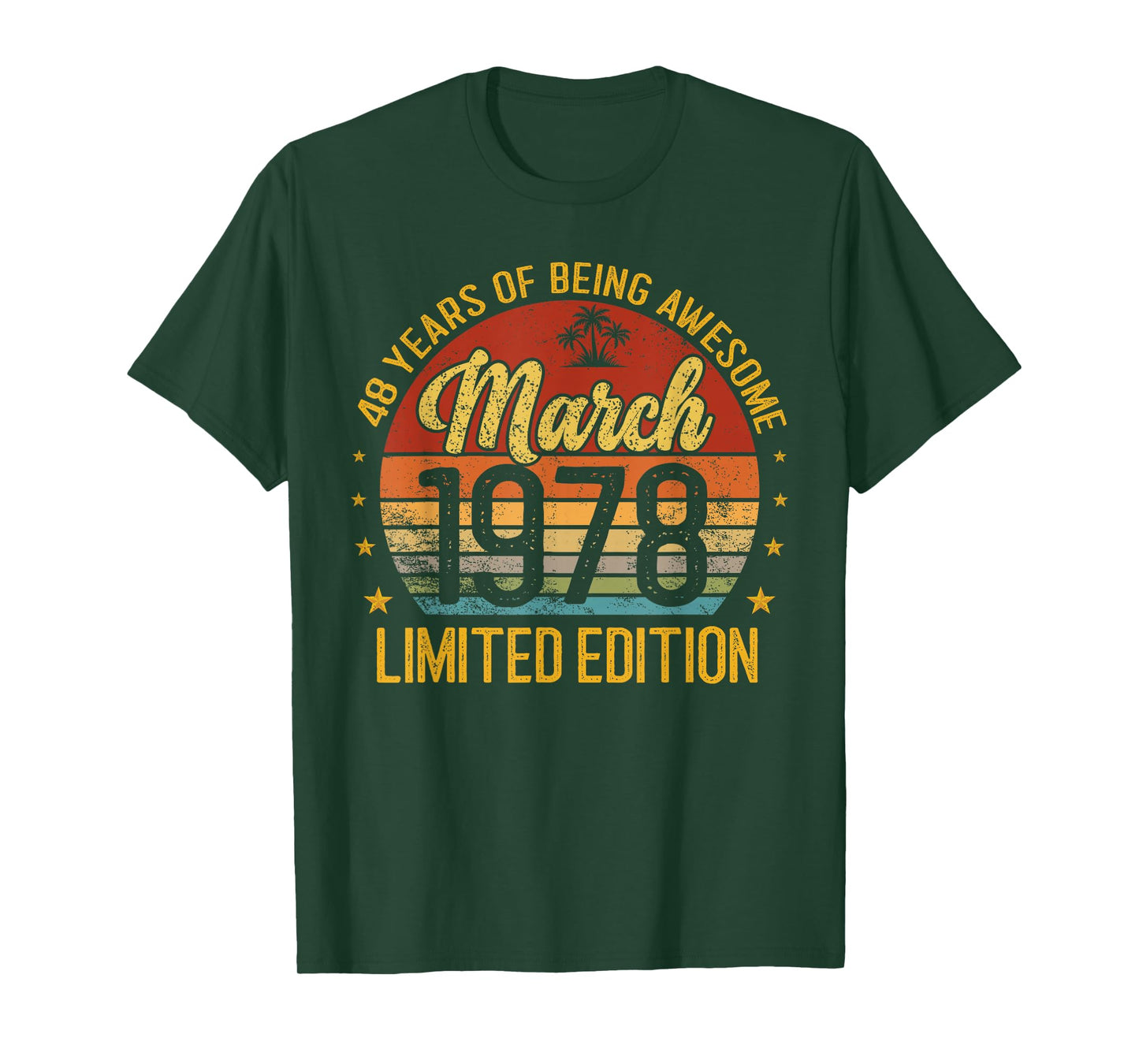 Retro March 1978 Limited Edition 48-Year-Old 48th Birthday T-Shirt