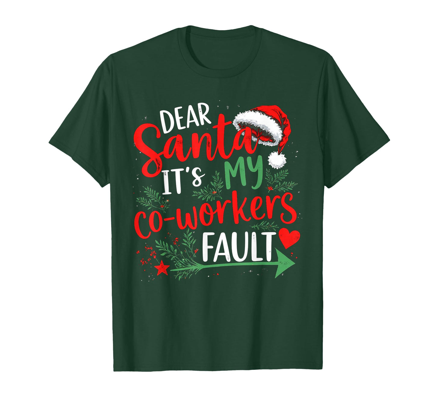 Dear Santa It's My Coworker's Fault Christmas 2025 Matching T-Shirt