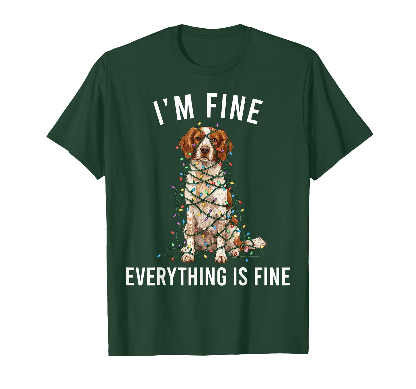 Brittany Spaniel Christmas I'm Fine Everything is Fine T-Shirt