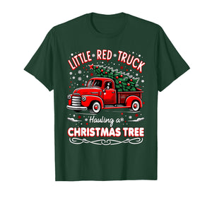 Funny Little Red Truck Hauling A Christmas Tree Xmas Trendy T-Shirt