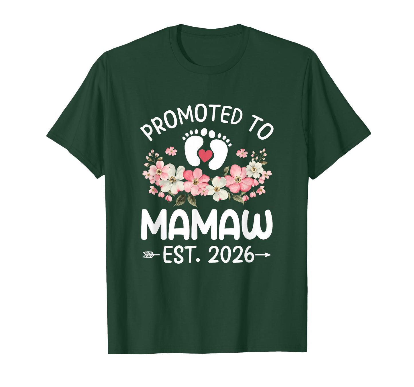 Promoted to Mamaw 2026 First Time Floral New Mamaw T-Shirt