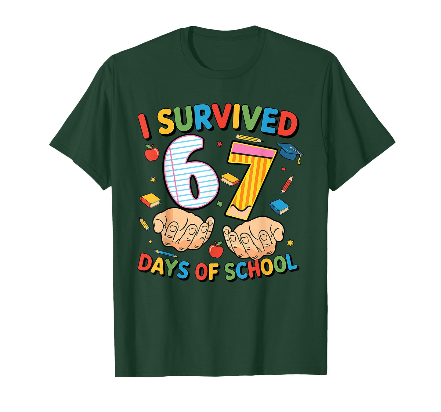I Survived 67 Days of School Cool Teacher Design T-Shirt