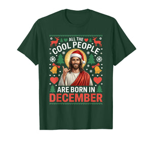 Cool People are Born in December Christian Christmas Bday T-Shirt