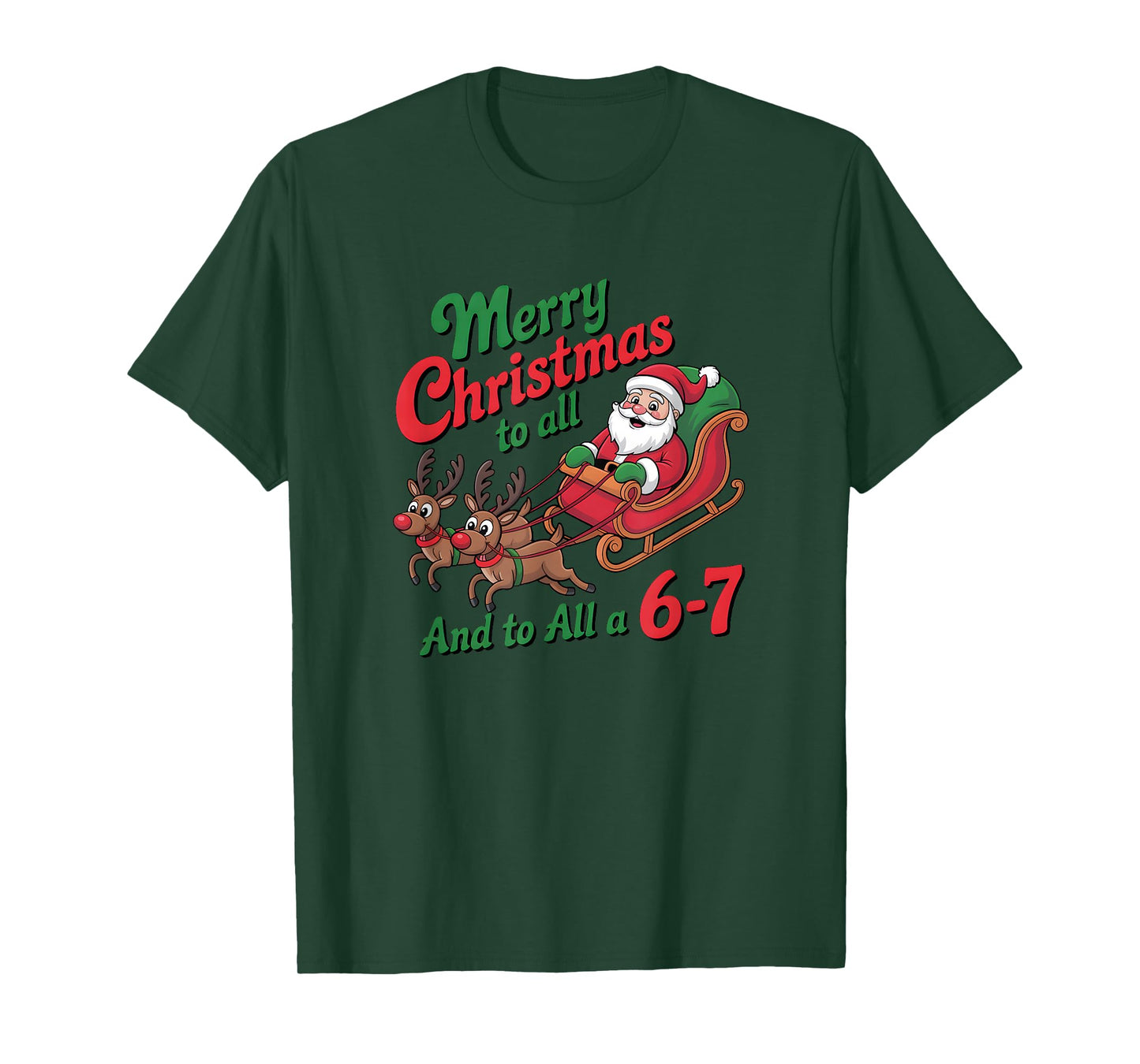 Funny 67 Christmas Shirt 67 Merry Christmas to All a 67 T-Shirt