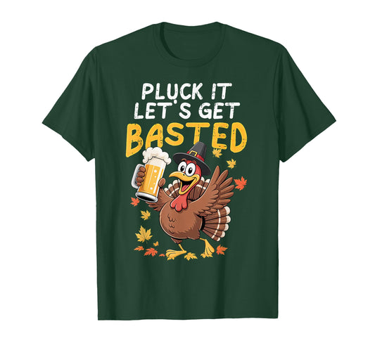 Thanksgiving Pluck It Lets Get Basted Funny Fall Dad Men T-Shirt