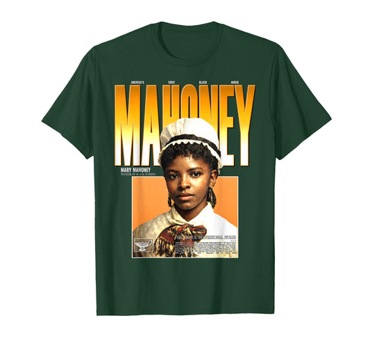 Nursing Pioneer Mary Mahoney Black History 1879 T-Shirt