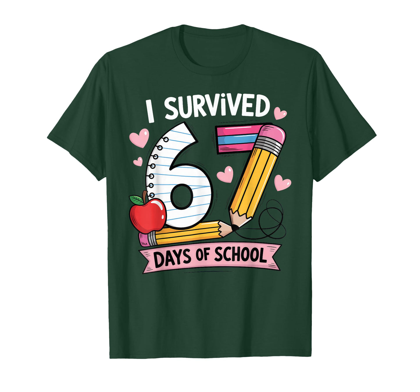 I Survived 67 Days of School Six Seven Meme T-Shirt