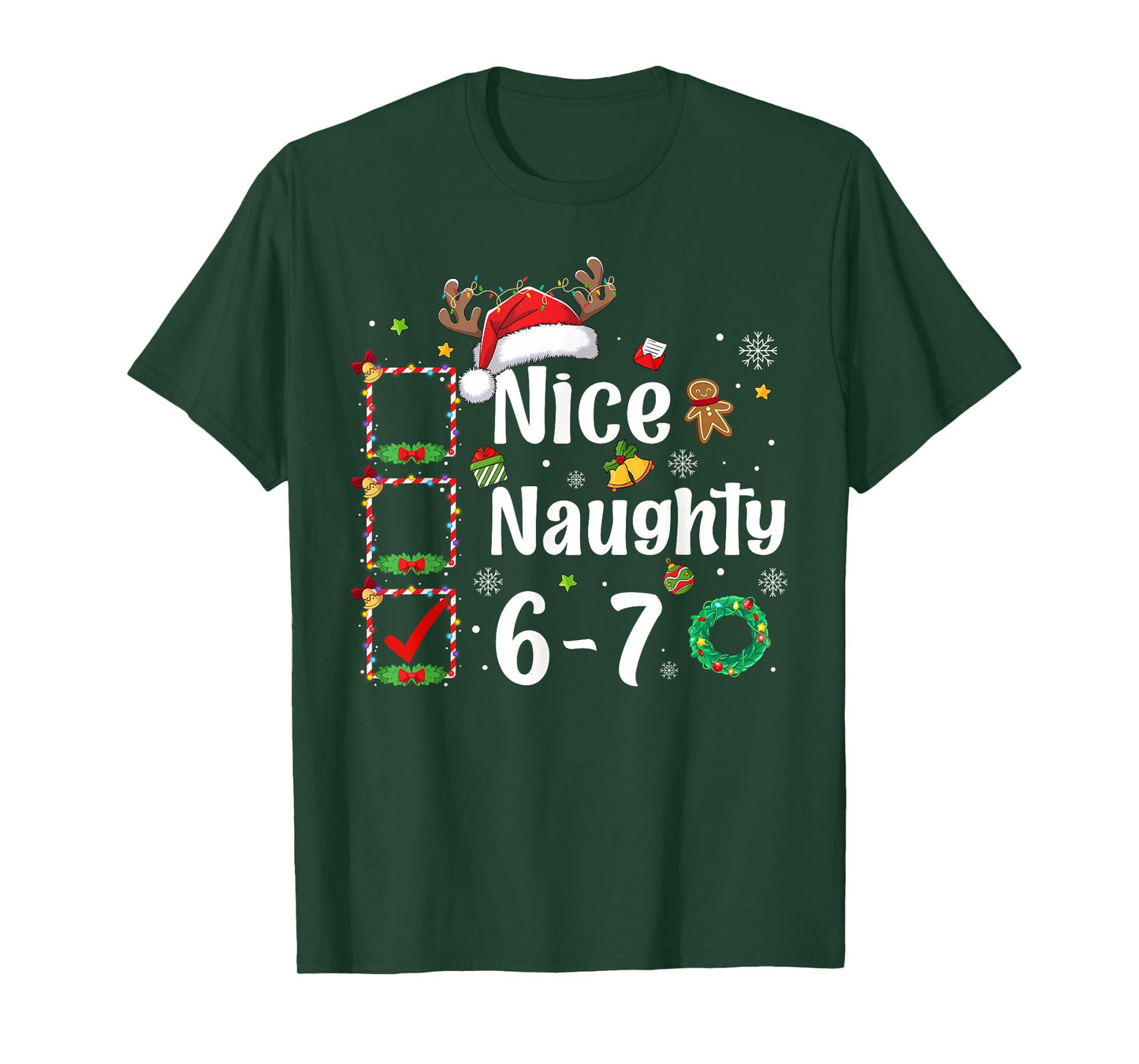 Nice Naughty List 67 Christmas BrainRot Funny 6-7 Meme Slang T-Shirt