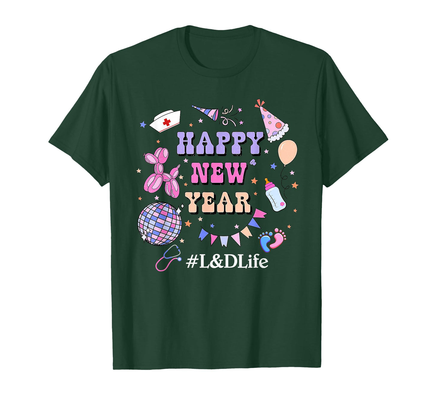 Happy New Years 2026 L&D Life Labor & Delivery Nurse T-Shirt