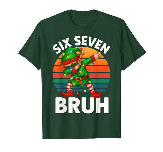 HUGvyn Six Seven 6 7 Meme Dabbing Elf Merry Christmas Bruh T-Shirt