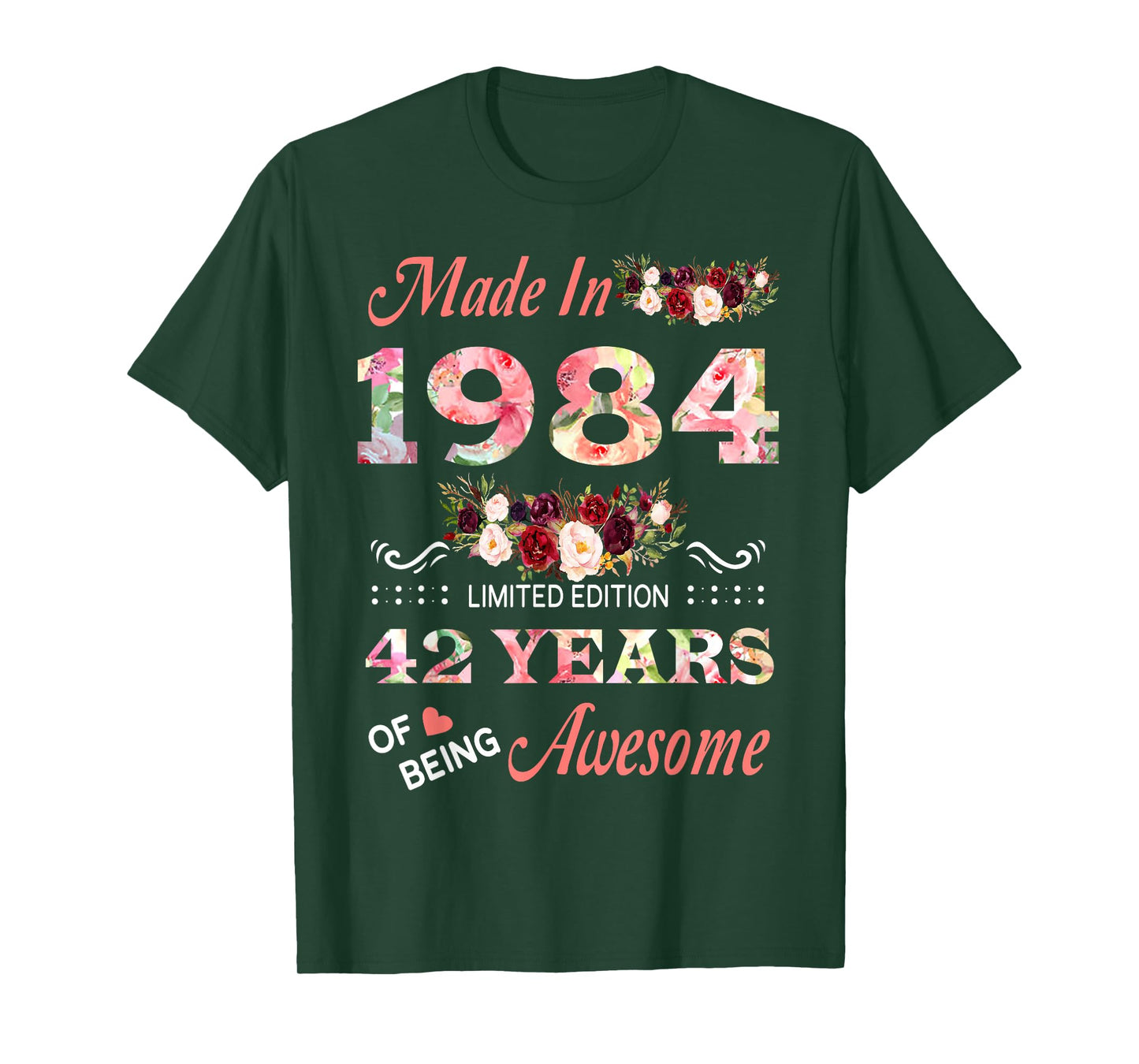 Made in 1984 42 Year of Being Awesome Floral Birthday Women T-Shirt