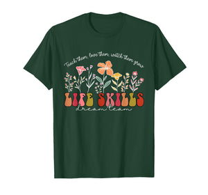 Wildflower Life Skills Dream Team Special Education Teacher T-Shirt