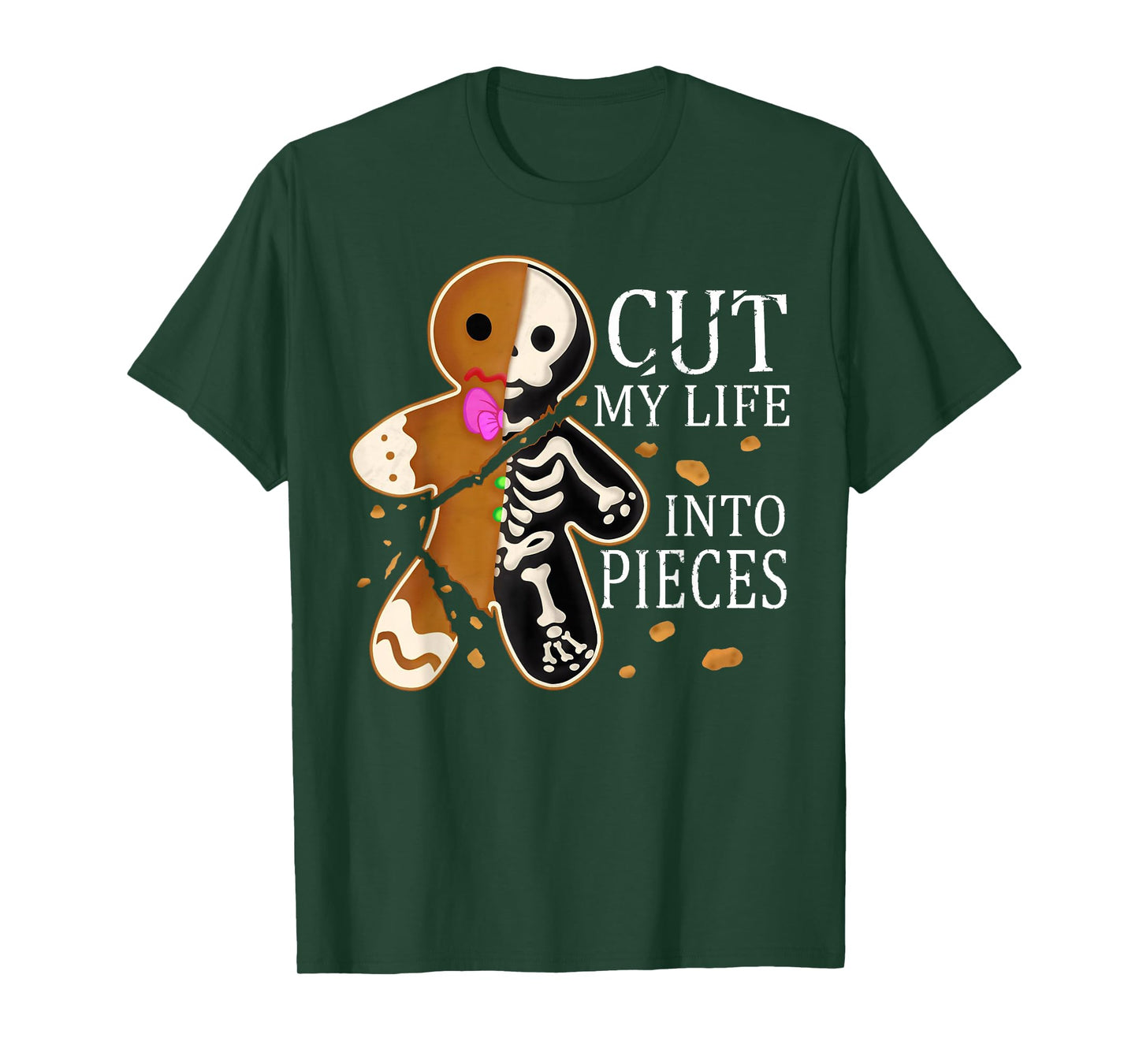 Cut My Life Gingerbread Into Pieces Funny Christmas Saying T-Shirt