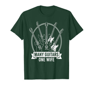 Many Guitars One Wife Funny Musician Guitarist Humor Design T-Shirt