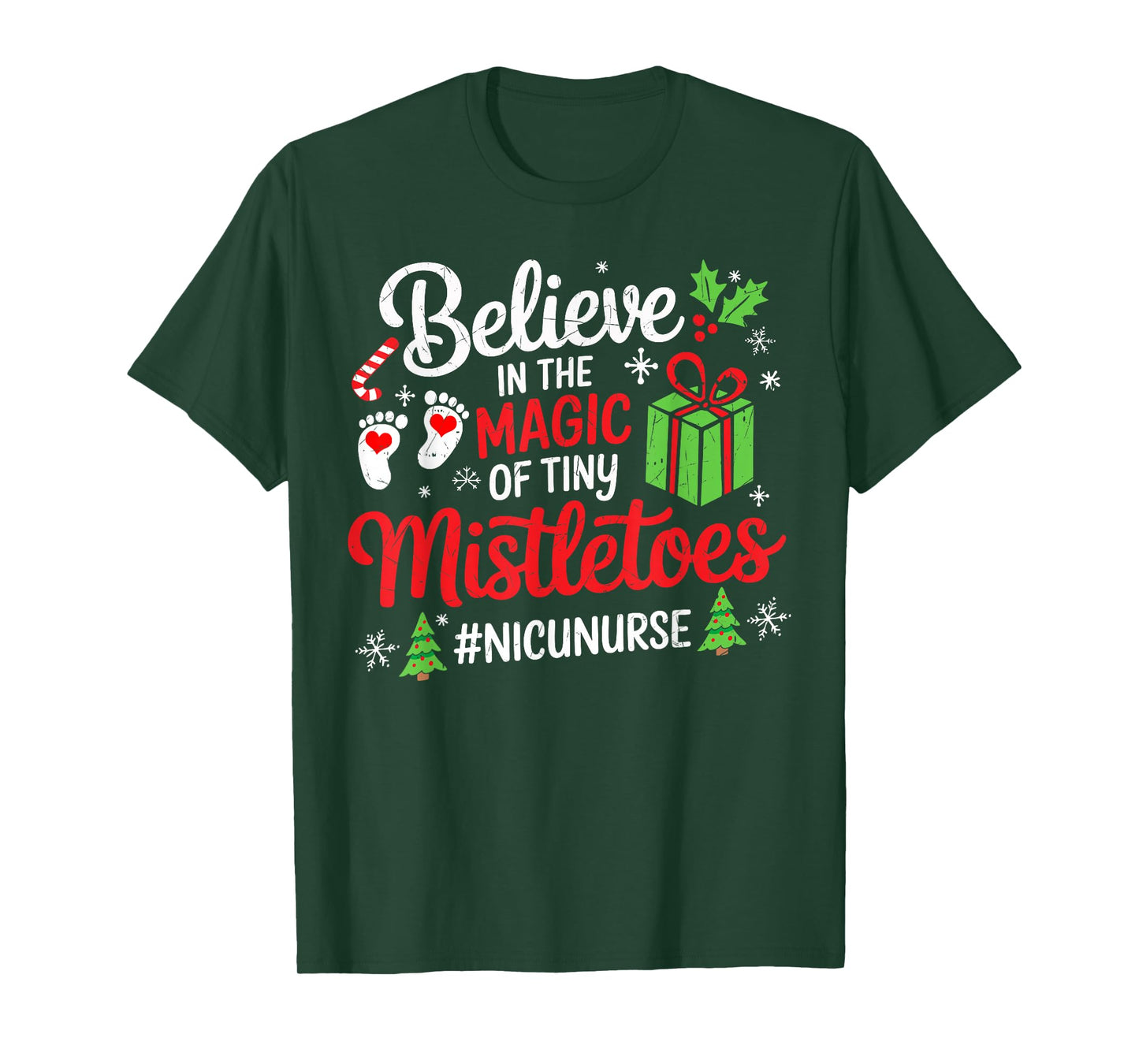 Believe Magic of Tiny Mistletoe Christmas NICU Nurse Xmas T-Shirt