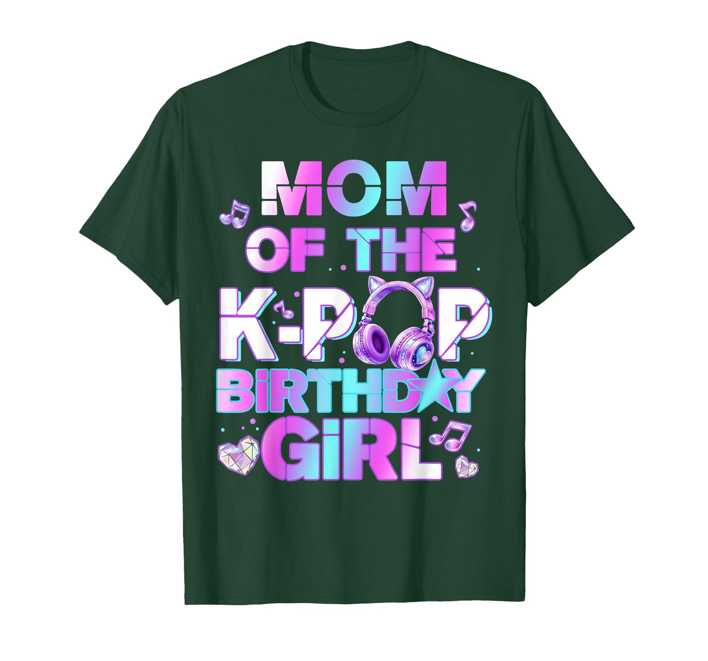 Mama of The K-PoP Birthday Girls Korean Music Lovers T-Shirt