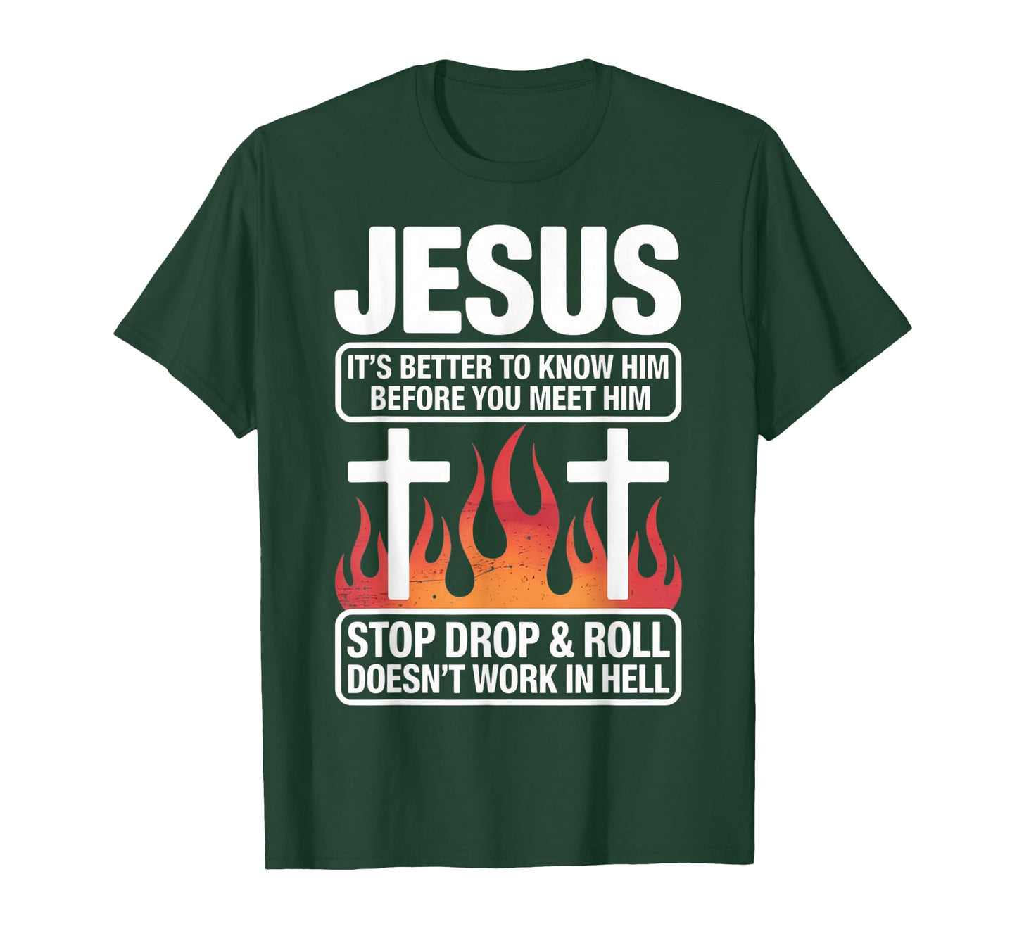 Know Jesus Before You Meet Him Faith Quote T-Shirt