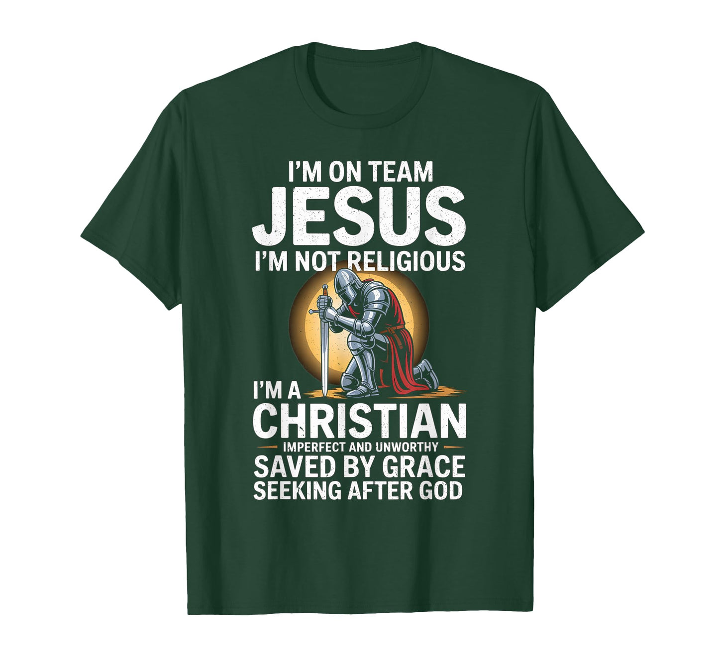 I'm on Team Jesus I'm Not Religious T-Shirt