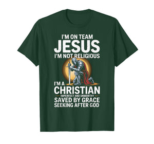 I'm on Team Jesus I'm Not Religious T-Shirt
