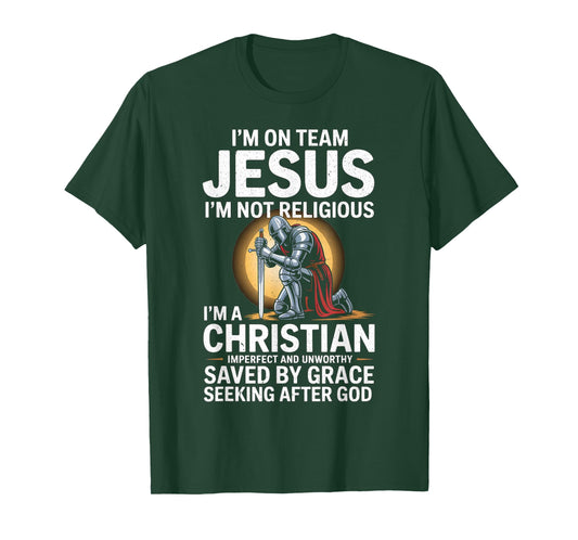I'm on Team Jesus I'm Not Religious T-Shirt