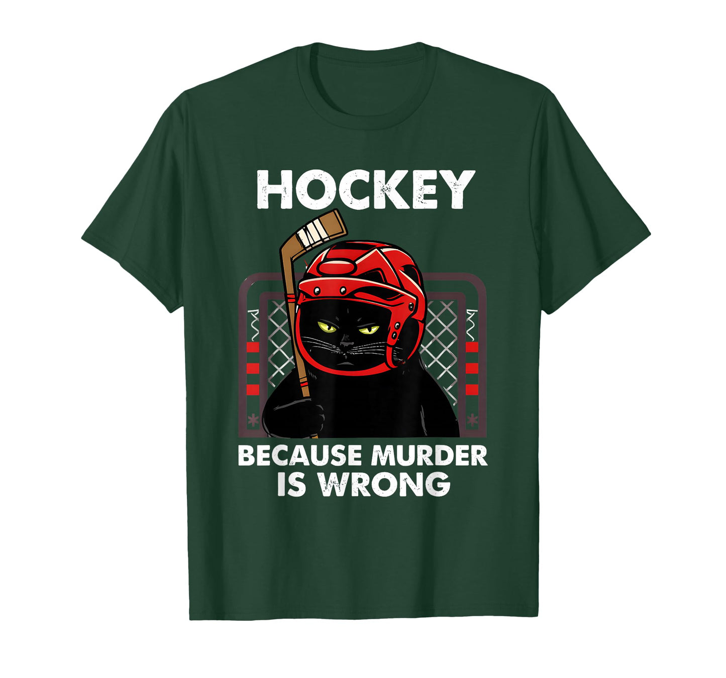 Hockey Because Murder is Wrong Funny Black Cat Goalie Art T-Shirt
