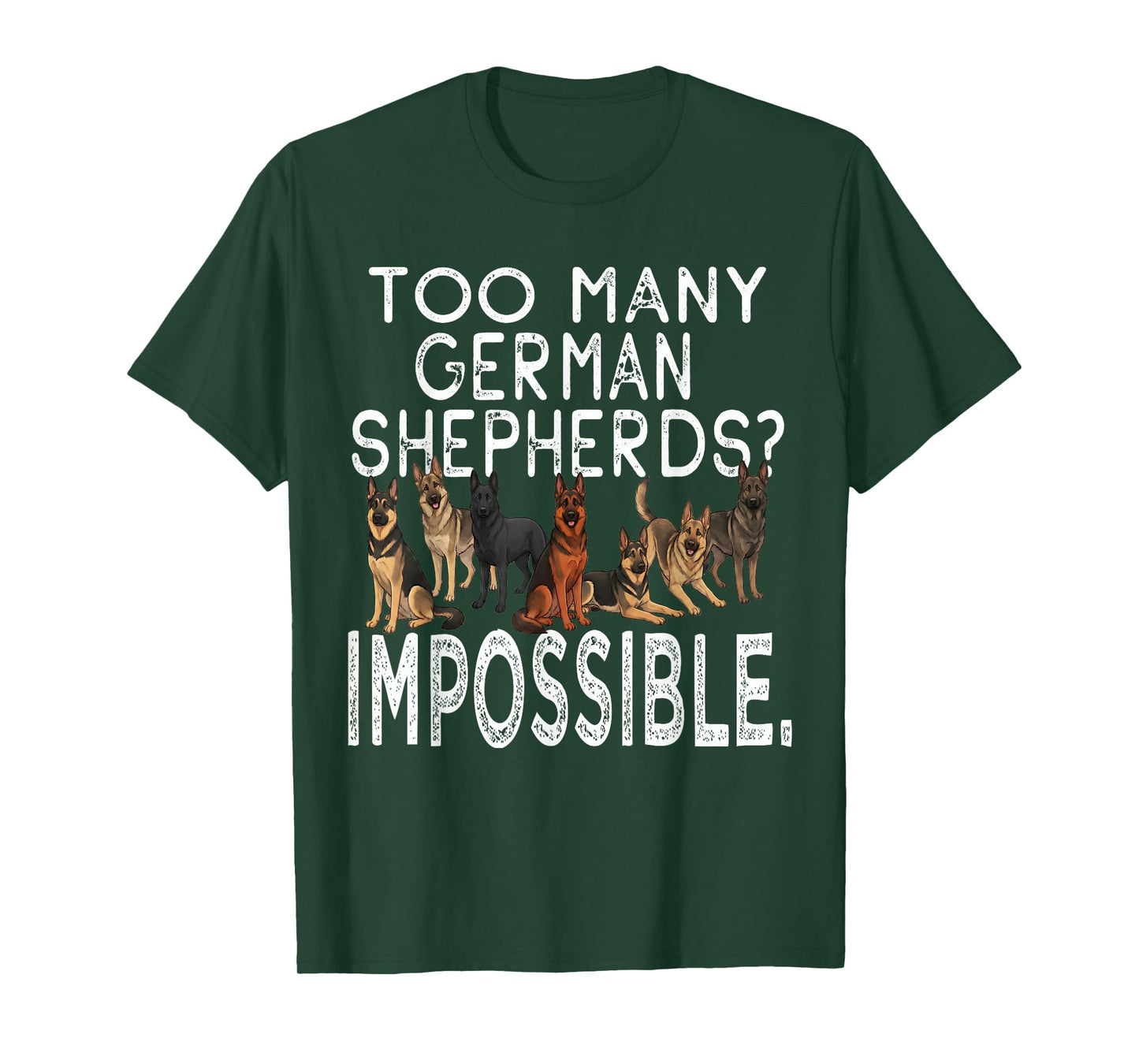 Funny German Shepherd Designs for Dog Owners and Fans T-Shirt
