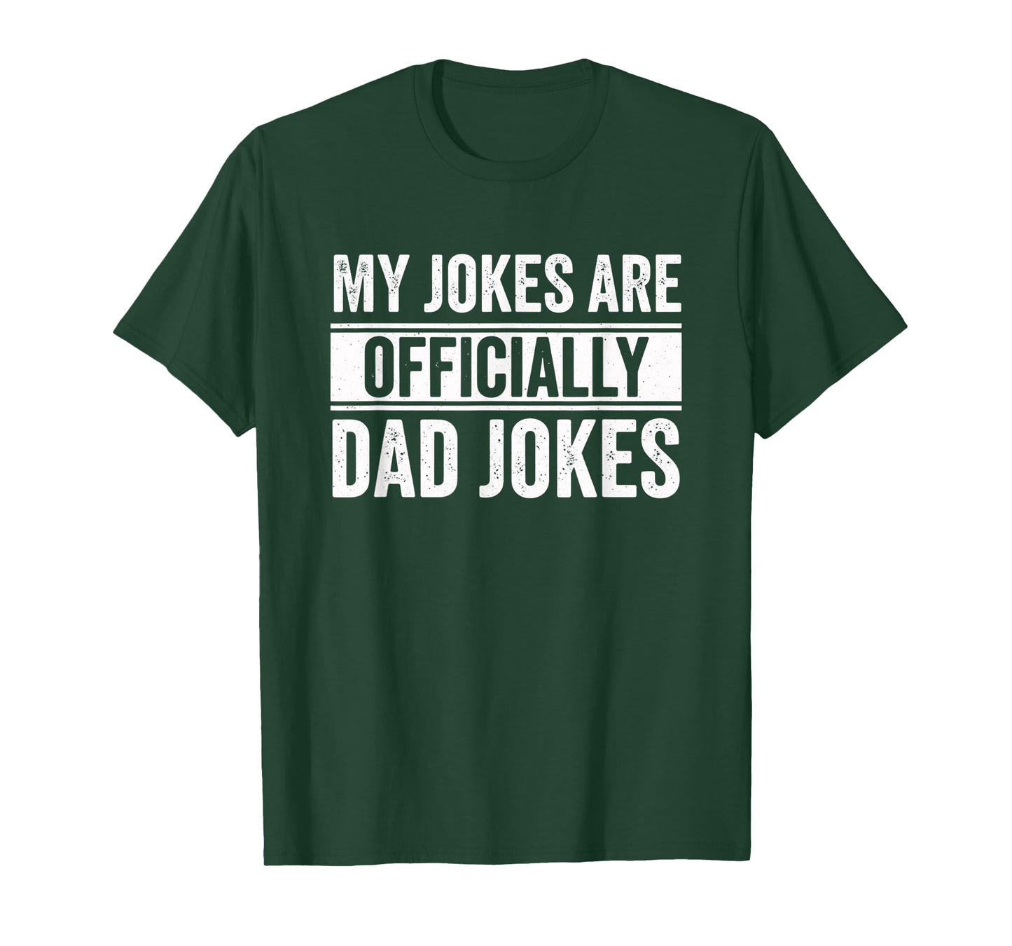 Dad My Jokes are Officially Dad Jokes, Funny Father's Day T-Shirt