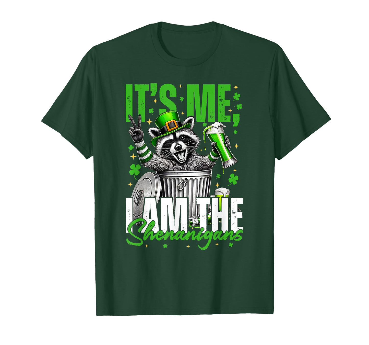 It's Me I'm The Shenanigans, Funny Raccoon St Patrick's Day T-Shirt