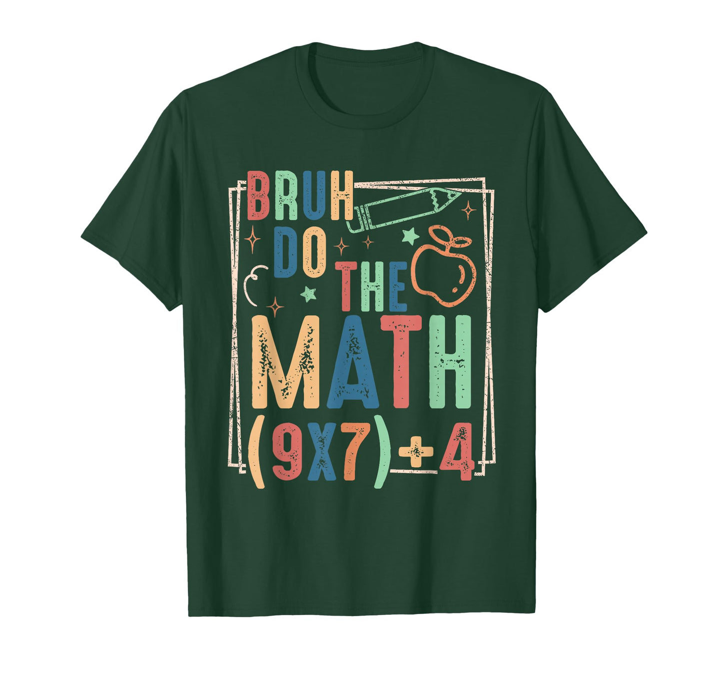Funny Six Seven Teacher Humor Bruh Do The Math 67 Meme 6 7 T-Shirt