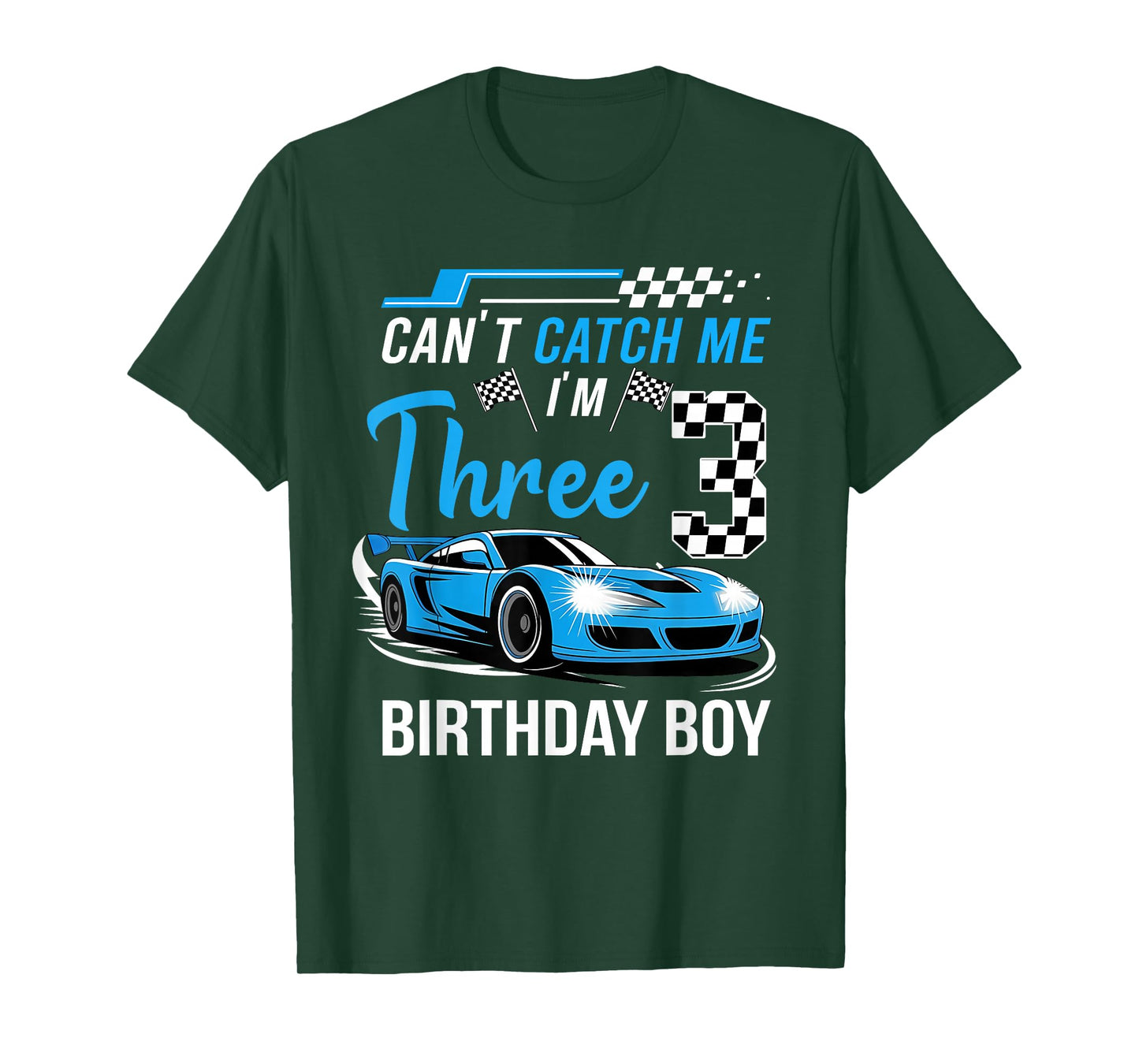 Can’t Catch Me I'm 3 Year Old Birthday Boy Race Car Party T-Shirt